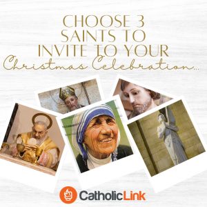Choose 3 Saints To Invite To Your Christmas Party