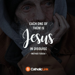 Jesus In Disguise | Saint Mother Teresa Quote