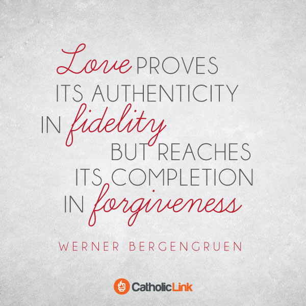 Love Reaches Completion In Forgiveness