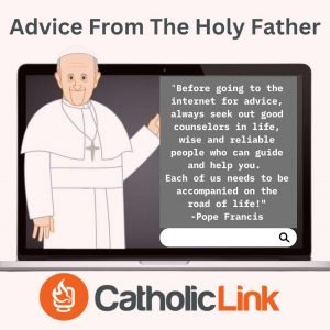 Pope Francis advice internet youth teens guide