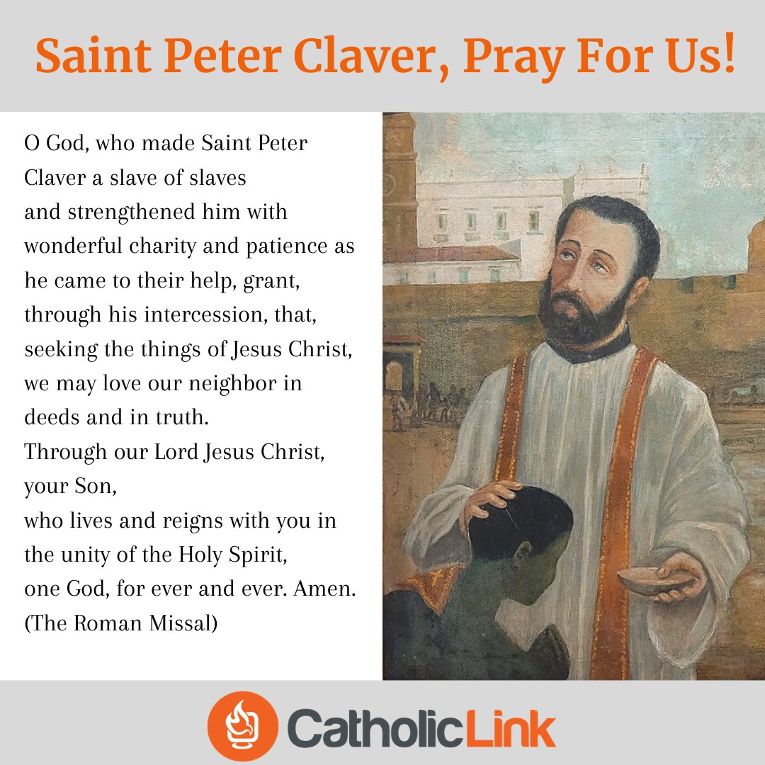 St. Peter Claver, Pray For Us