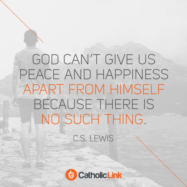 There Is No Happiness Without God | C.S. Lewis