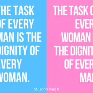 St. John Paul II Quote Duty of Man And Woman Vocation