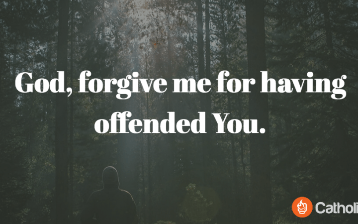 God Forgive me for Having offended you