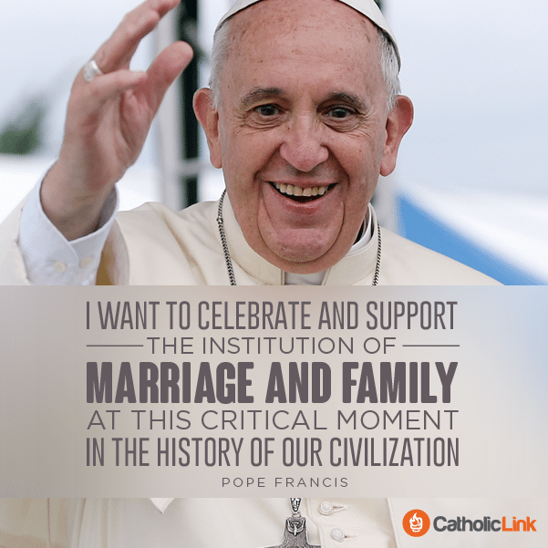 I Want to Celebrate Marriage Says Pope Francis