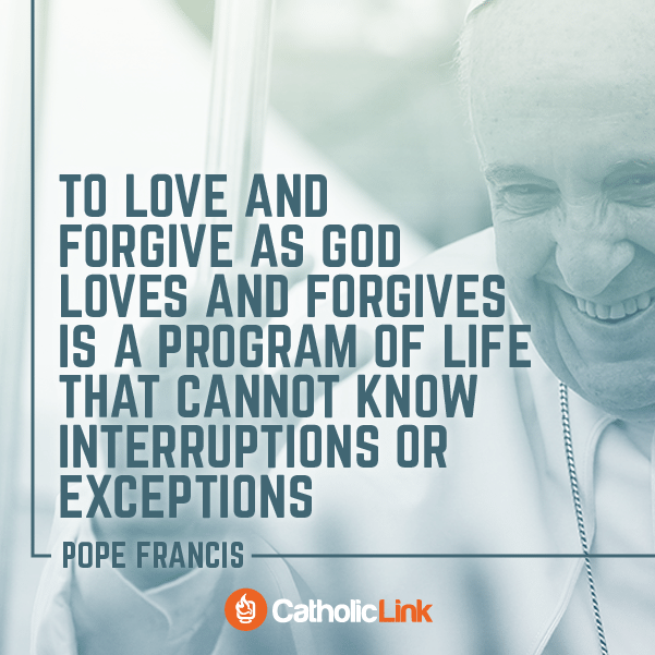 To Love And Forgive As God Does | Pope Francis Quote