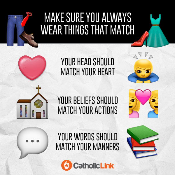 Make sure you always wear things that match | Catholic-Link.org