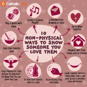 What are some non-physical ways to show you love someone? Check out this list for some great ideas to help you love