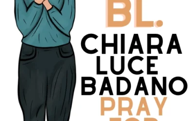 Blessed Chiara Luce Badano, Pray For Us